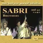 Their Best Ever Qawwali Collection Sabri Brothers - Sri Krishna Song Download
